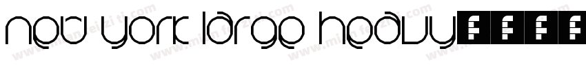 New York Large Heavy字体转换
